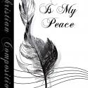 He Is My Peace